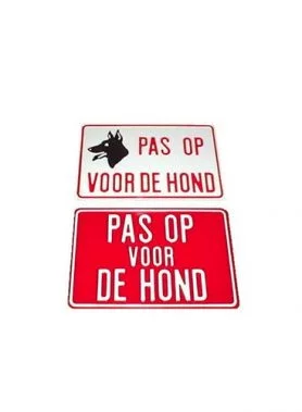 Pas op voor de hond bord